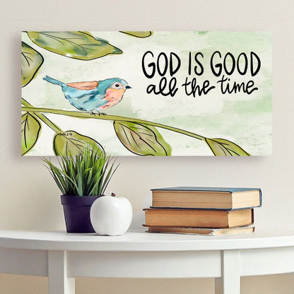 God is Good All the Time Bird Wrapped Canvas