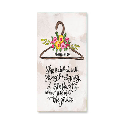 Clothed in Strength Wrapped Canvas