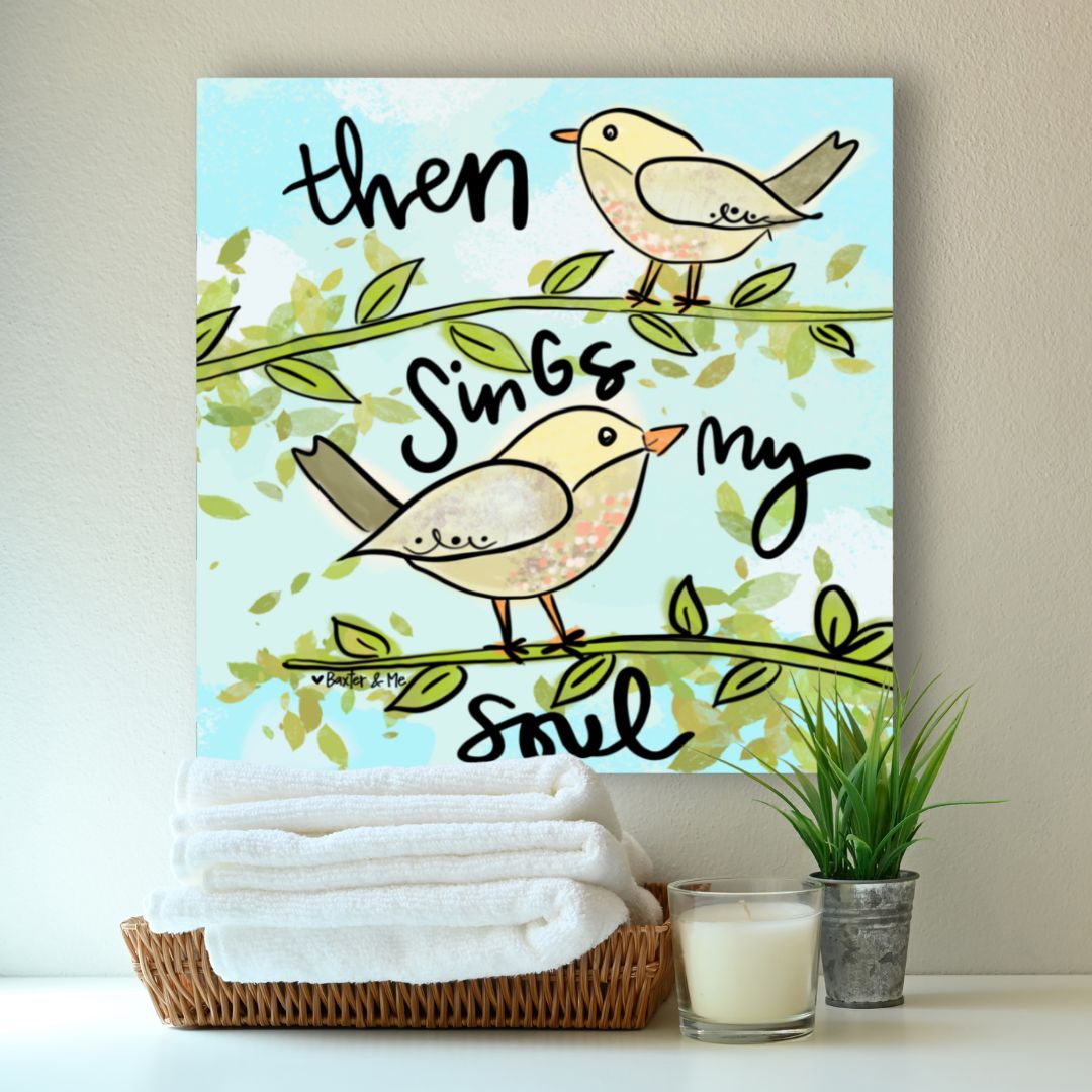 Then Sings My Soul Birds Wrapped Canvas