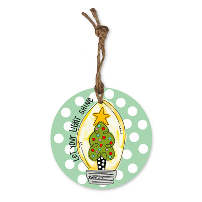 Let Your Light Shine Ornament