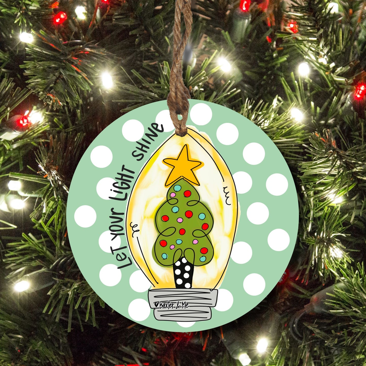Let Your Light Shine Ornament