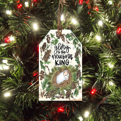 Glory to the Newborn King Gift Tag Ornament