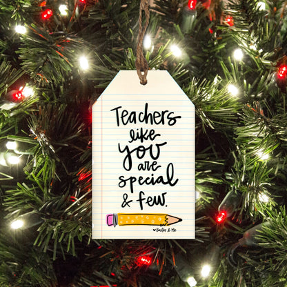 Teachers Like You Gift Tag Ornament