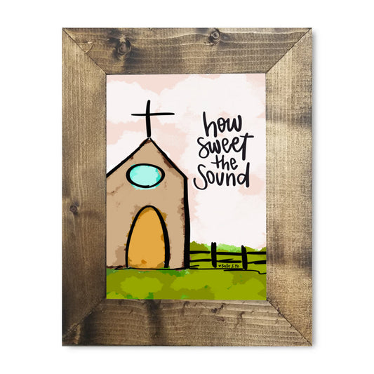 How Sweet the Sound Church Framed Art