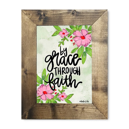 By Grace Through Faith Framed Art