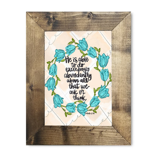 Exceedingly Abundantly Framed Art