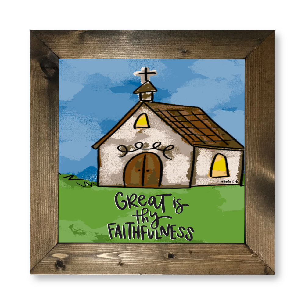 Great is Thy Faithfulness Church Framed Art