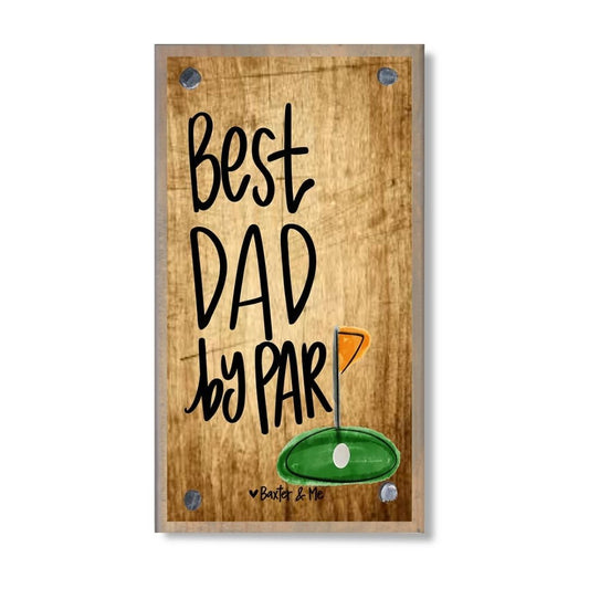 Best Dad By Par Happy Block