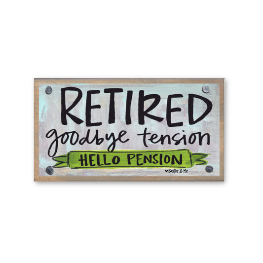 Retired Hello Pension Happy Block