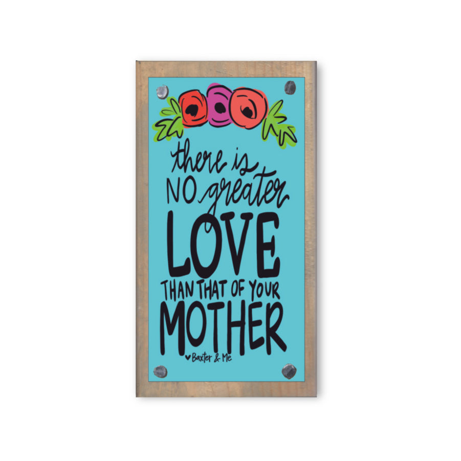 No Greater Love Mother Happy Block