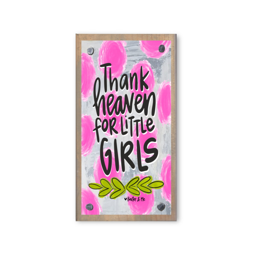 Thank Heaven for Little Girls Happy Block