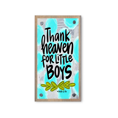 Thank Heaven for Little Boys Happy Block