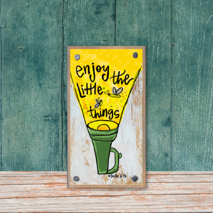 Enjoy the Little Things Flashlight Happy Block