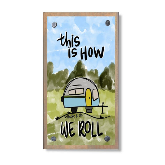 This is How We Roll Camper Happy Block