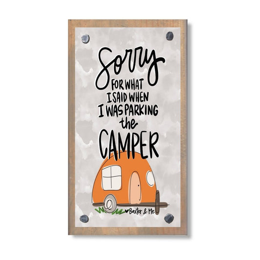 Sorry Parking the Camper Happy Block