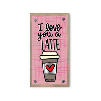 Love You a Latte Happy Block
