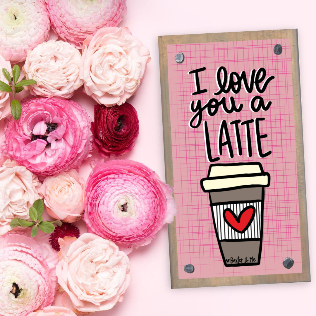 Love You a Latte Happy Block