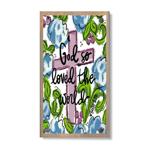 For God So Loved the World Happy Block