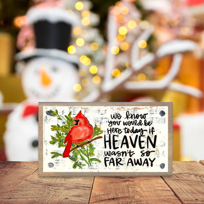 If Heaven Wasn't So Far Away Happy Block
