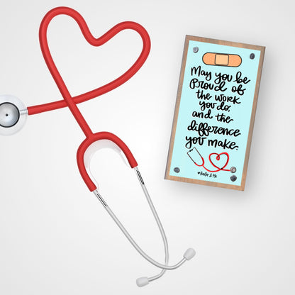 Nurse Proud of the Work You Do Happy Block