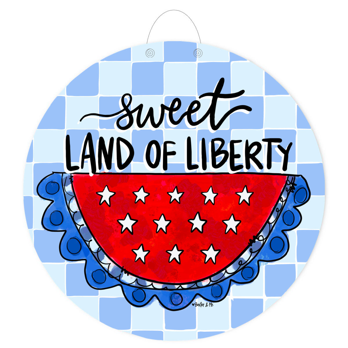 Sweet Land of Liberty Door Hanger