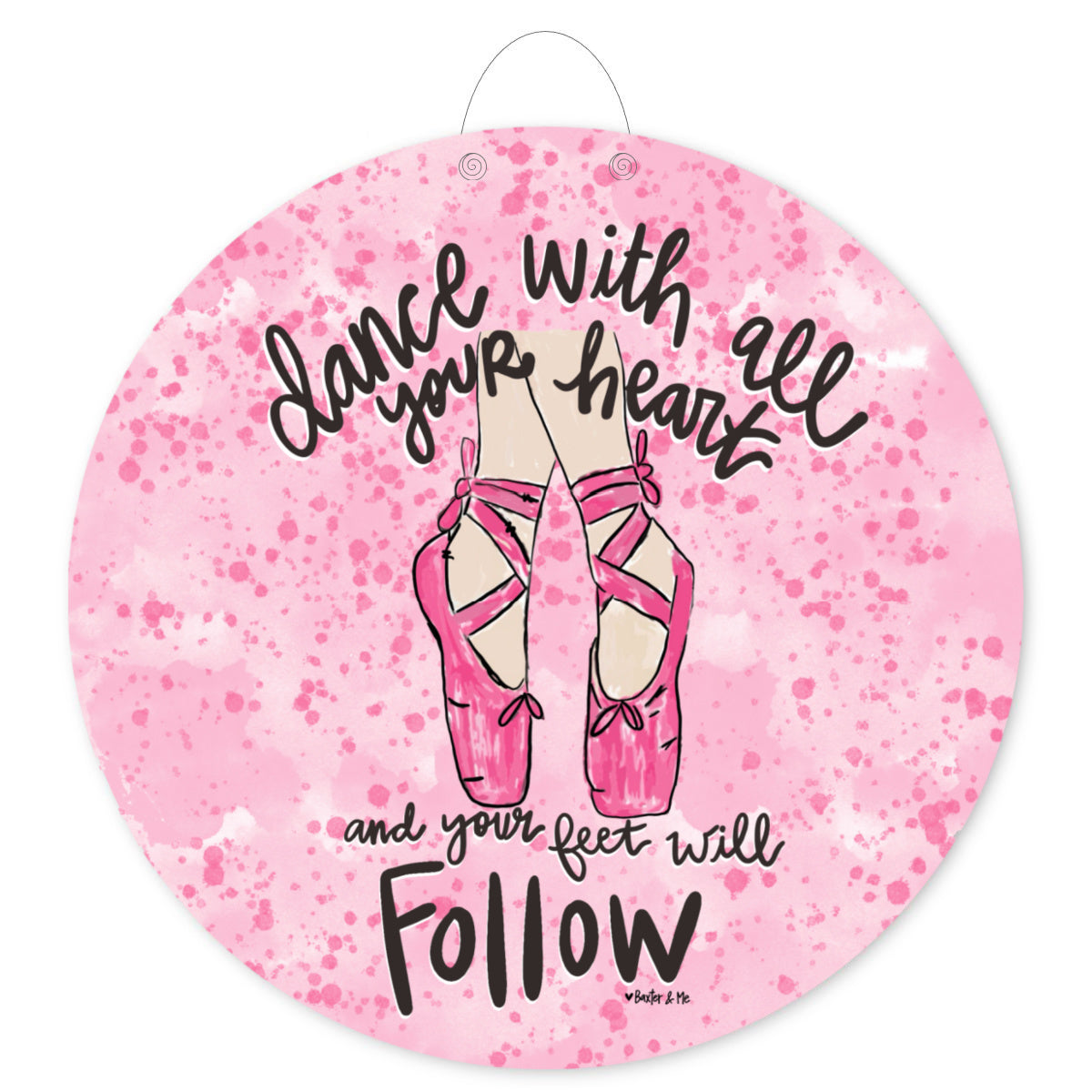 Dance with All Your Heart Door Hanger