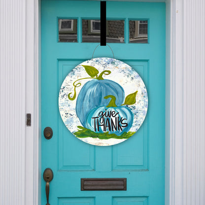 Give Thanks Blue Pumpkins Door Hanger