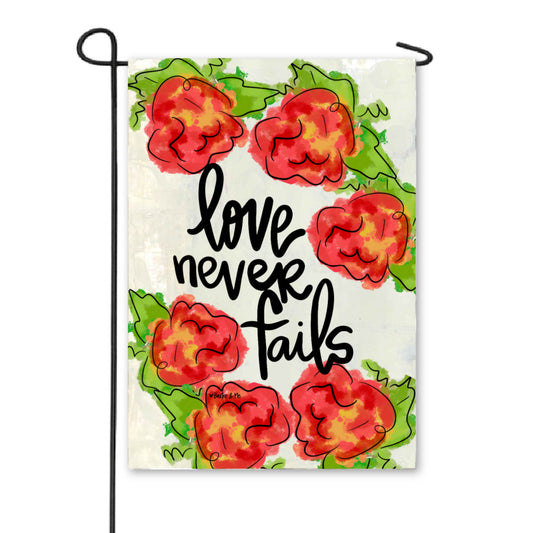 Love Never Fails Floral Garden Flag