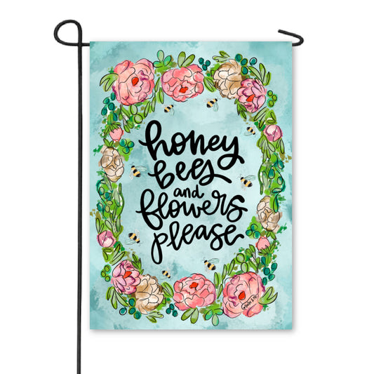 Honey Bees & Flowers Please Garden Flag