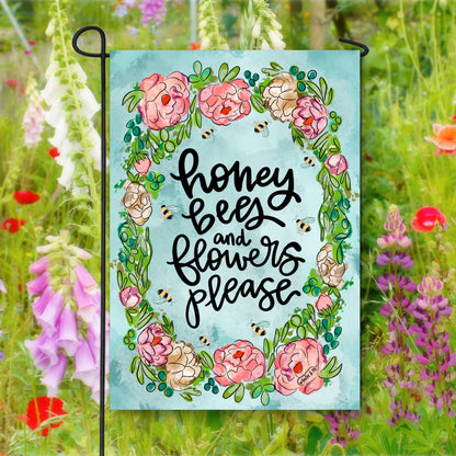 Honey Bees & Flowers Please Garden Flag