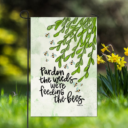 Pardon the Weeds Garden Flag