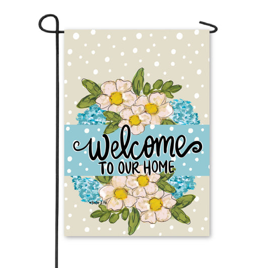 Welcome to our Home Floral Garden Flag