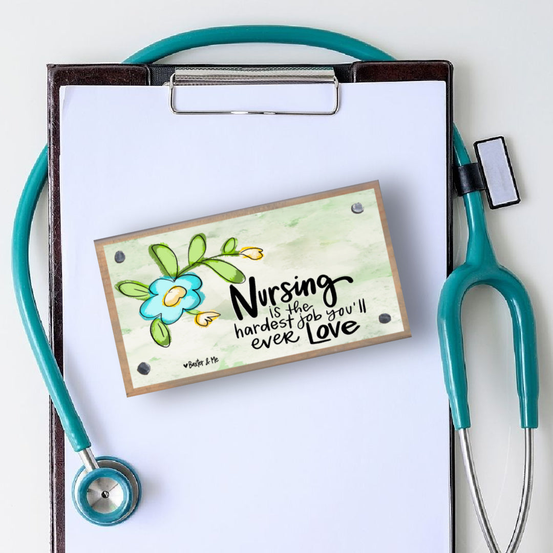 Nursing Is The Hardest Job You'll Ever Love Happy Block