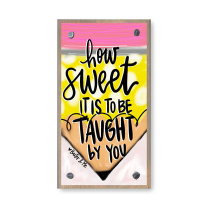 Taught By You Happy Block