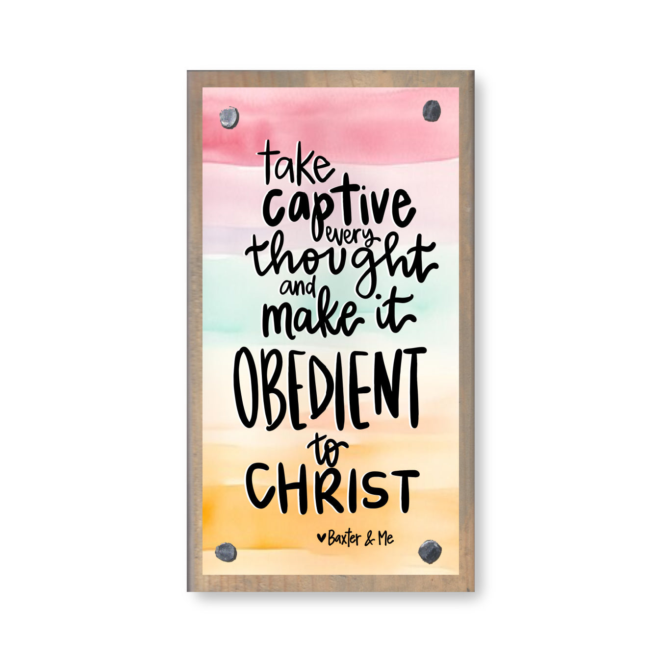 Take Captive Every Thought Happy Block
