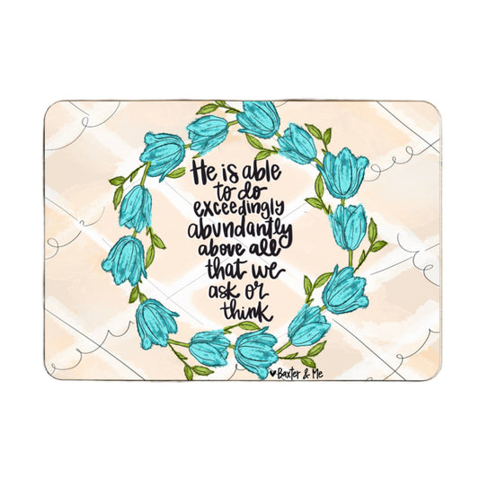 Exceedingly Abundantly Mouse Pad