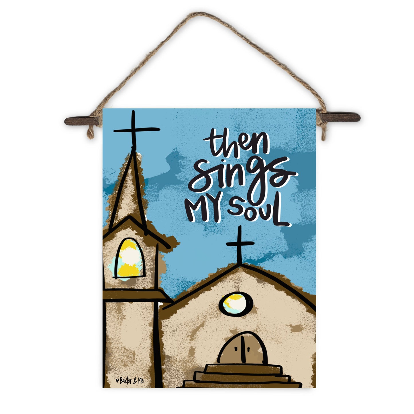 Then Sings My Soul Church Mini Wall Hanging