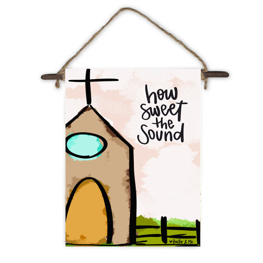 How Sweet the Sound Church Mini Wall Hanging