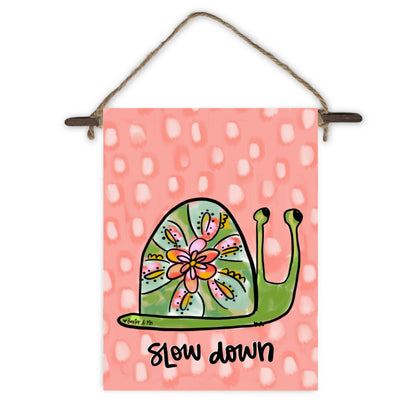 Slow Down Snail Mini Wall Hanging