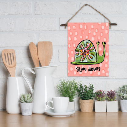 Slow Down Snail Mini Wall Hanging