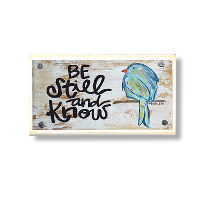 Be Still & Know Bluebird Happy Block