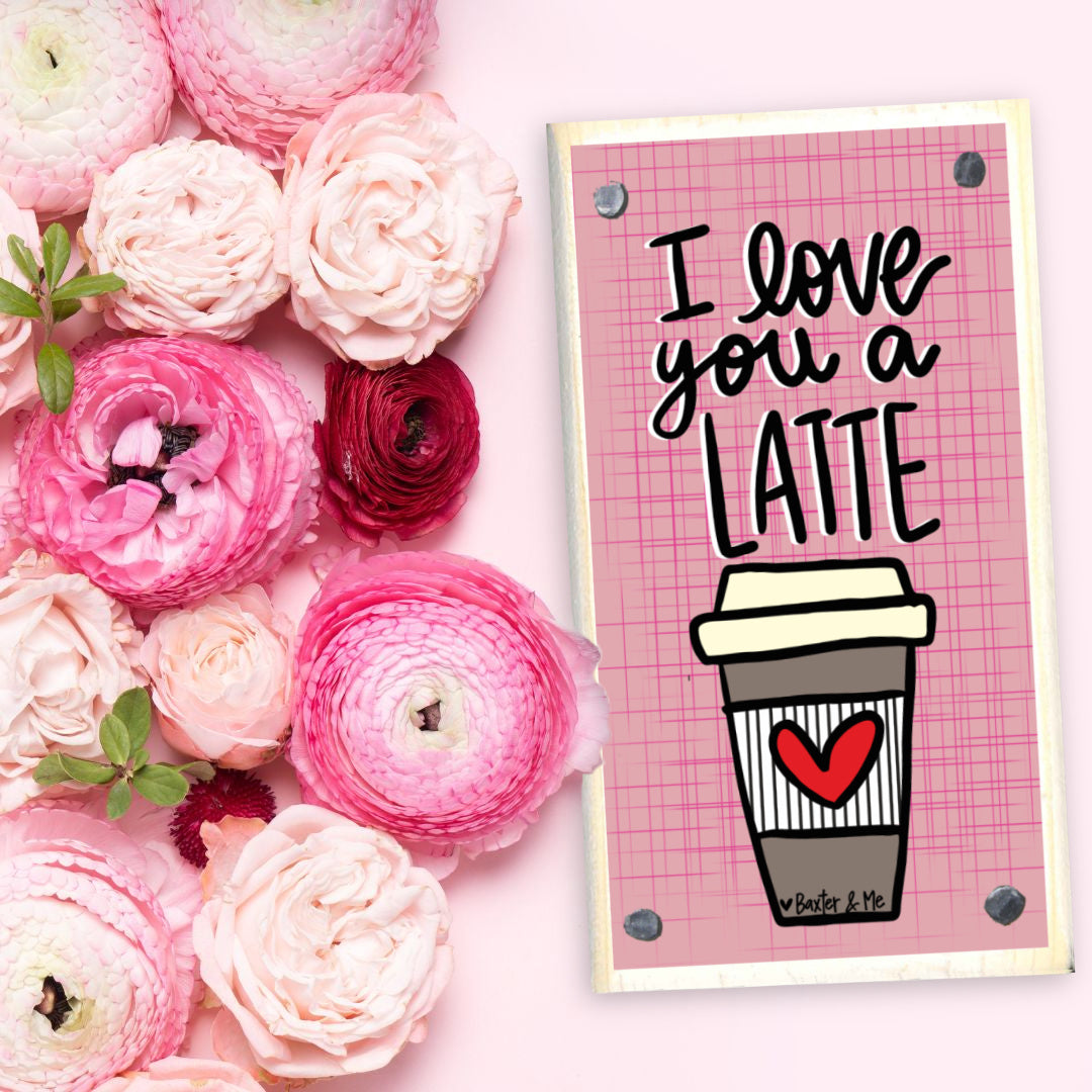 Love You a Latte Happy Block