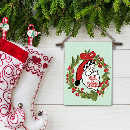 Santa Claus is Coming to Town Mini Wall Hanging