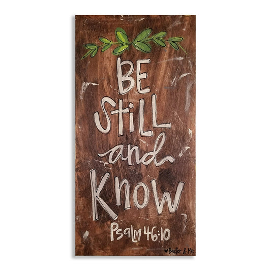 Be Still & Know - Wrapped Canvas; 12" x 24"