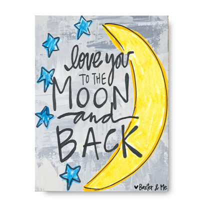 To The Moon & Back - Wrapped Canvas