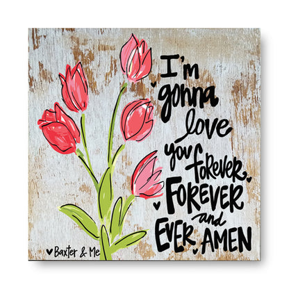 Forever & Ever Amen - Wrapped Canvas; 12" x 12"