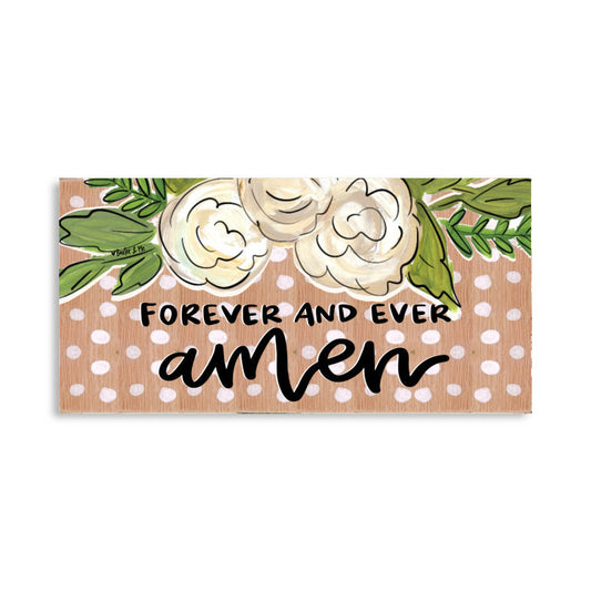 Forever and Ever Amen Wrapped Canvas - 12" x 24"