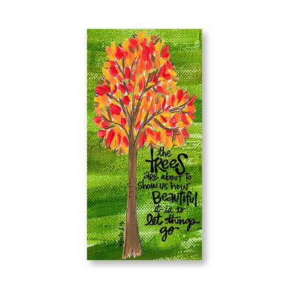 Trees (Let Things Go) - Wrapped Canvas