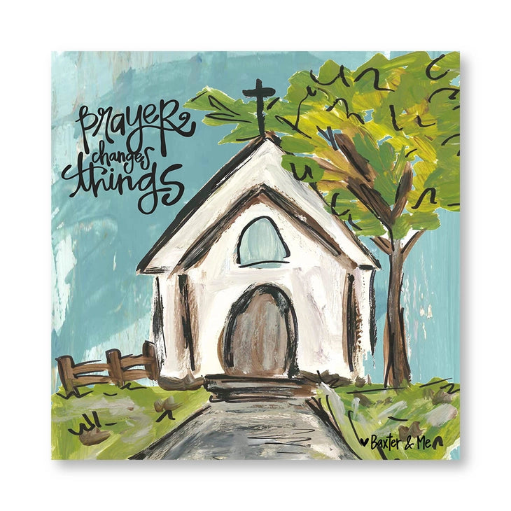 Prayer Changes Things - Wrapped Canvas