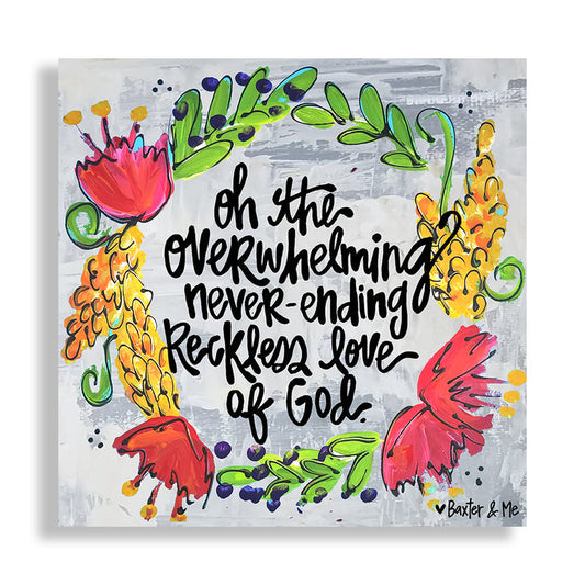 Reckless Love Of God - Wrapped Canvas